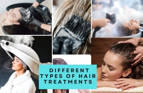 DIFFERENT TYPES OF HAIR TREATMENTS