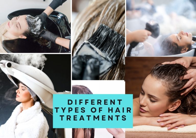 DIFFERENT TYPES OF HAIR TREATMENTS